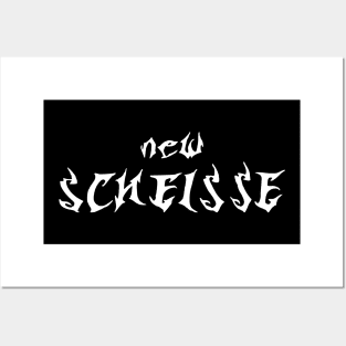 new scheisse - new shit Posters and Art